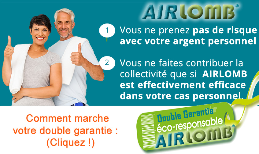 Vous ne faites contribuer la collectivité que si  AIRLOMB est effectivement efficace dans votre cas personnel.